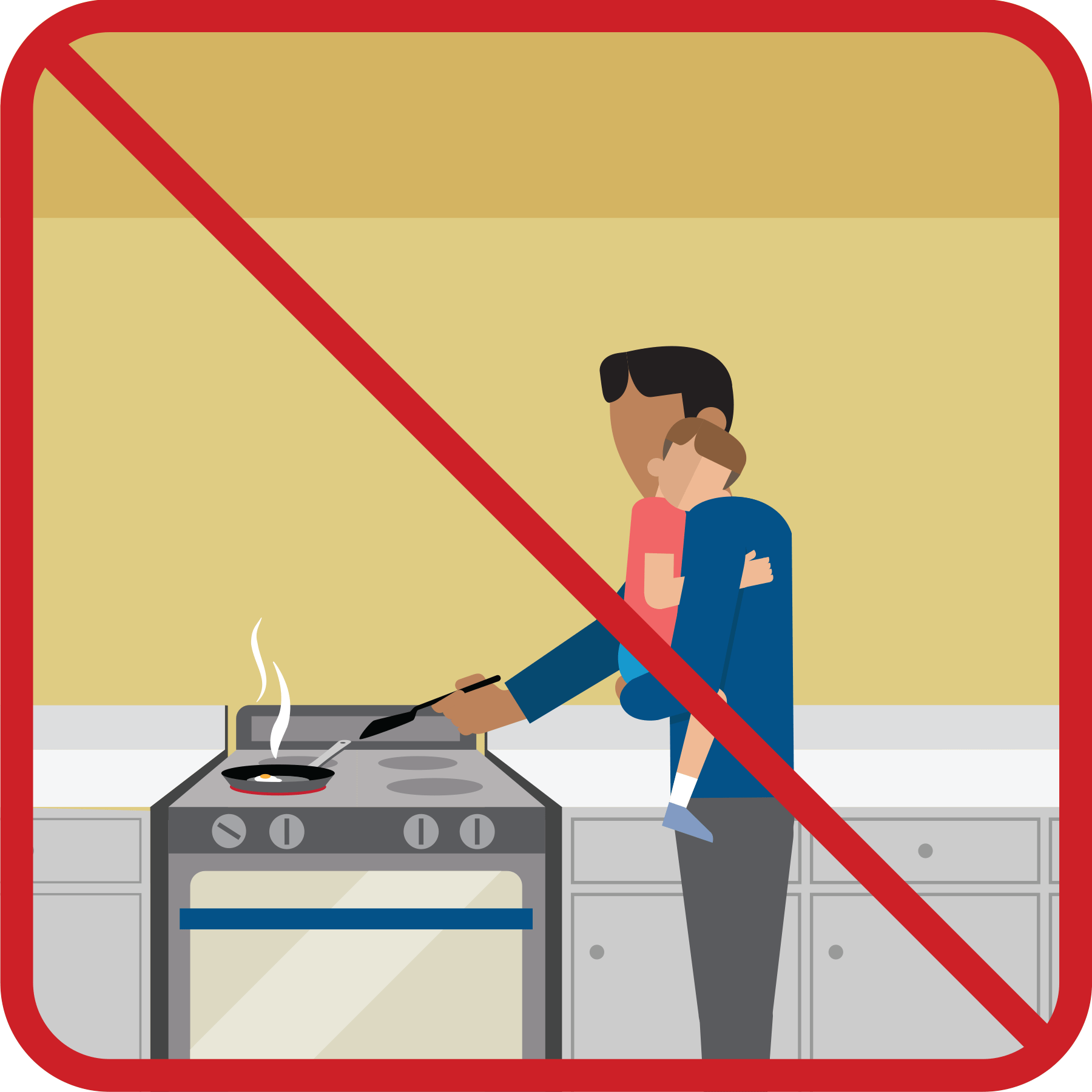 Fire prevention while cooking Never hold a child while you are cooking or carrying hot liquids.